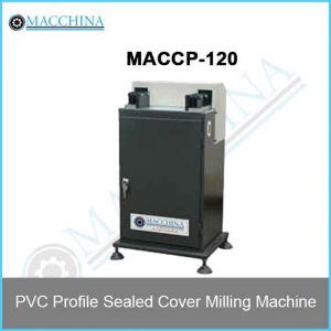 PVC Profile Sealed Cover Milling Machine