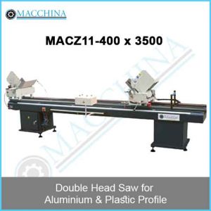 Double Head Saw for Aluminum & Plastic Profile