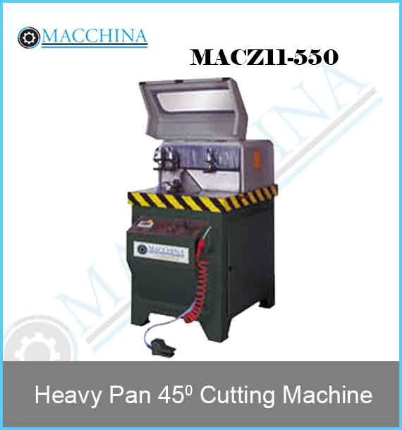 Heavy Pan 45 Cutting Machine